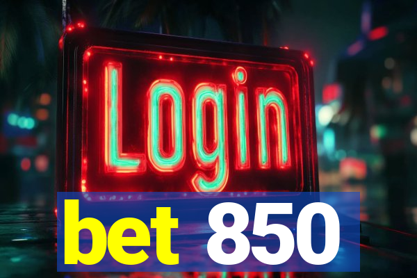 bet 850